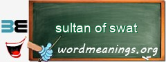 WordMeaning blackboard for sultan of swat
